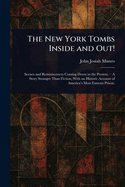 The New York Tombs Inside and Out!
