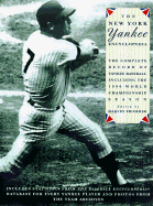 The New York Yankee Encyclopedia: The Complete Record of Yankee Baseball - Frommer, Harvey