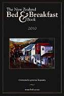 The New Zealand Bed and Breakfast Book 2010