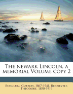 The Newark Lincoln, a Memorial Volume Copy 2