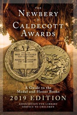 The Newbery and Caldecott Awards: A Guide to the Medal and Honor Books - Association for Library Service to Children (ALSC)