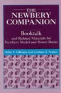 The Newbery Companion: Booktalk and Related Materials for Newbery Medal and Honor Books