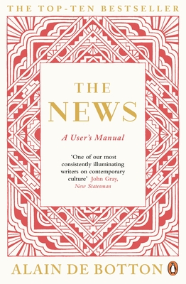 The News: A User's Manual - de Botton, Alain