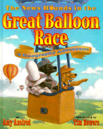 The News Hounds in the Great Balloon Race: A Geography Adventure - Axelrod, Amy