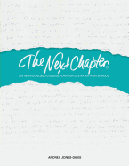 The Next Chapter: An Individualized College Plan for Life After High School