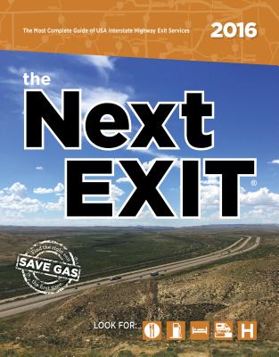 The Next Exit: USA Interstate Highway Exit Directory - Watson, Mark