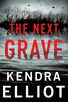 The Next Grave - Elliot, Kendra