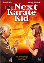 The Next Karate Kid [WS] - Christopher Cain