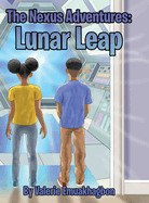 The Nexus Adventures: Lunar Leap