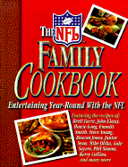 The NFL Family Cookbook: Entertaining Year-Round with the NFL - NFL, and Natal, Jim