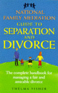 The Nfm Guide to Separation and Divorce