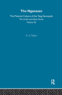 The Nganasan: The Material Culture of the Tavgi Samoyeds