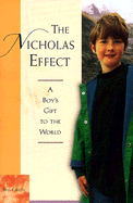 The Nicholas Effect: A Boy's Gift to the World