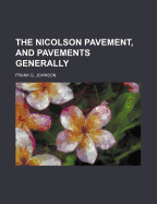 The Nicolson Pavement, and Pavements Generally