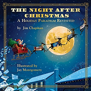 The Night After Christmas: A Holiday Paradigm Revisited