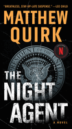 The Night Agent: A Novel