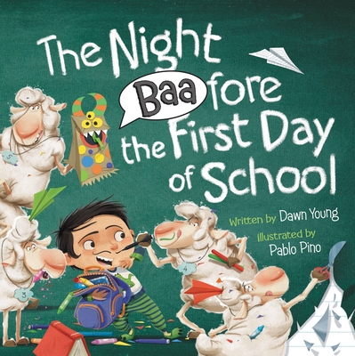 The Night Baafore the First Day of School - Young, Dawn, and Pino, Pablo
