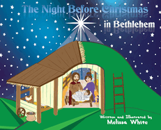 The Night Before Christmas in Bethlehem