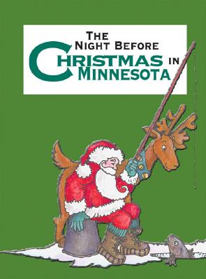 The Night Before Christmas in Minnesota - Carabine, Sue