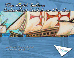 The Night Before Columbus Sailed on the Sea