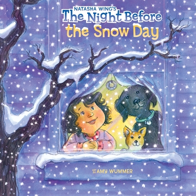 The Night Before the Snow Day - Wing, Natasha