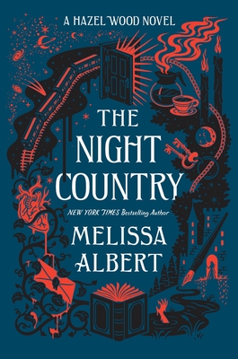 The Night Country: A Hazel Wood Novel - Albert, Melissa