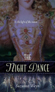 The Night Dance - Weyn, Suzanne, and Craft, Mahlon F (Designer)