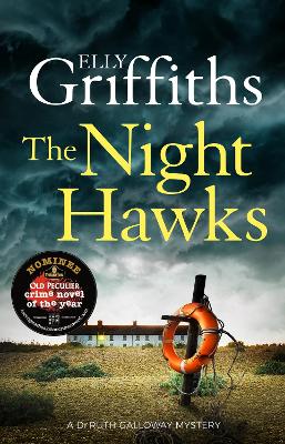The Night Hawks: Dr Ruth Galloway Mysteries 13 - Griffiths, Elly