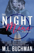 The Night Is Mine: a military romantic suspense
