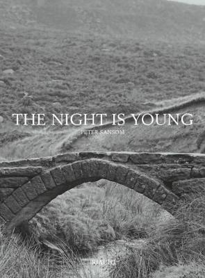 The night is young - Sansom, Peter