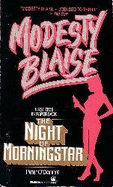 The Night of Morningstar: A Modesty Blaise Novel - O'Donnell, Peter