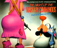 The Night of the Mary Kay Commandos: A Bloom County Book - Breathed, Berkeley