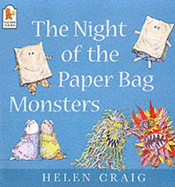 The Night Of The Paper Bag Monsters