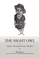 The Night Owl: Reminiscences of Galveston's Famous Night Life