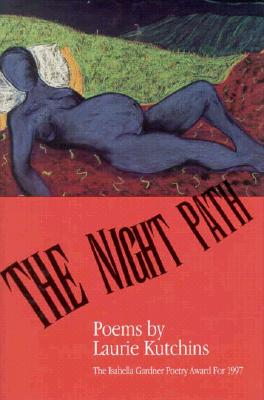 The Night Path - Kutchins, Laurie