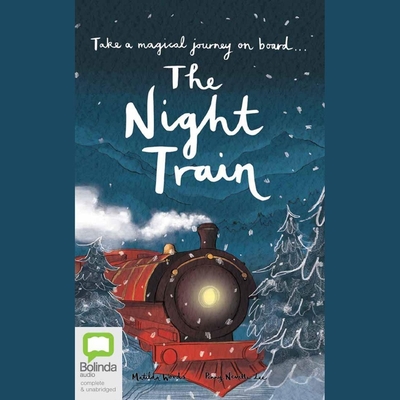 The Night Train - Woods, Matilda, and Edgerton, Clyde, and Voce, John (Read by)