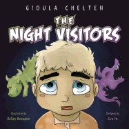 The Night Visitors: A Picture Book to Help Children Overcome Their Fear of the Dark