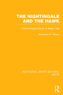 The Nightingale and the Hawk: A Psychological Study of Keats' Ode