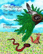 The Nightingale, the Snake, and the Fox