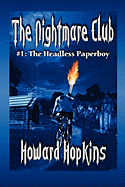 The Nightmare Club: #1 the Headless Paperboy