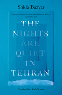 The Nights Are Quiet in Tehran
