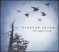 The Night's Bloom - Pinetop Seven