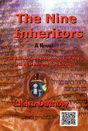 The Nine Inheritors: The Extraordinary Odyssey of a Family and Their Ancient Torah Scroll