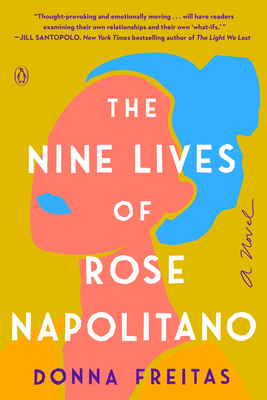 The Nine Lives of Rose Napolitano - Freitas, Donna