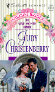 The Nine-Month Bride - Christenberry, Judy