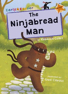 The Ninjabread Man: (Orange Early Reader)