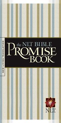 The NLT Bible Promise Book - Beers, Ronald A, and Mason, Amy E