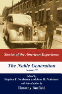 The Noble Generation, Volume III