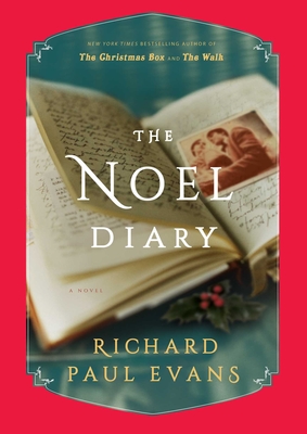 The Noel Diary - Evans, Richard Paul