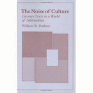 The Noise of Culture: Pan-Arabism and Political Order in Syria and Iraq - Paulson, William R